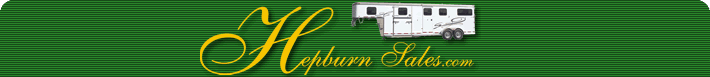 HepburnSales.com - New & Used Horse Trailers, Tow Vehicles and Tow Vehicles